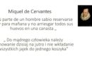 Cytaty cz. 4 Dywersyfikacja cz.1 – Miquel de Cervantes