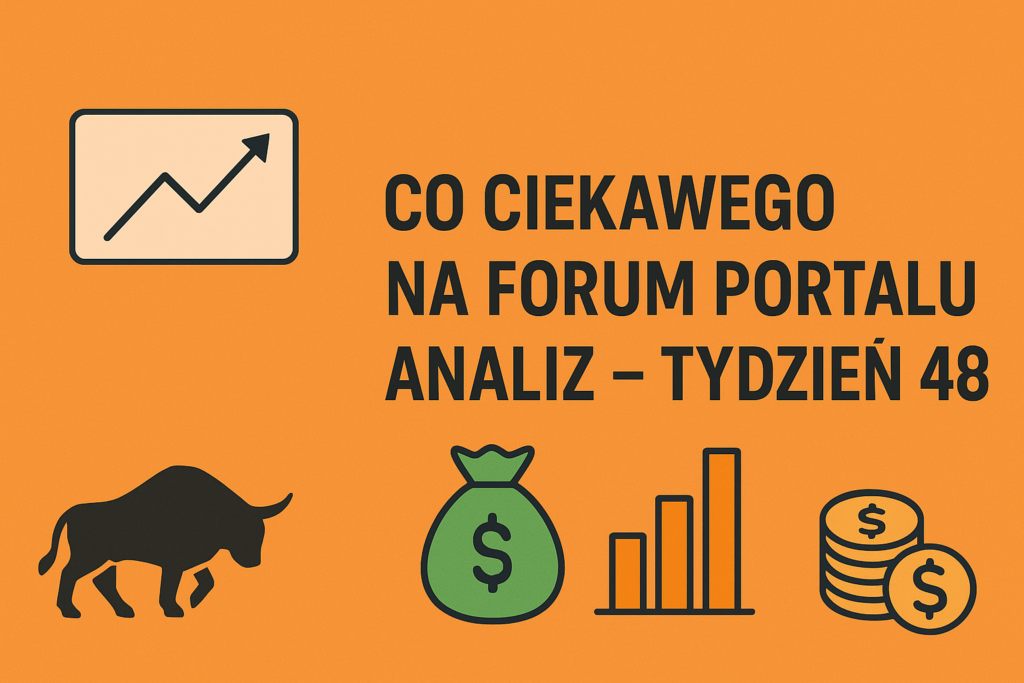CCF – co interesującego na forum Portalu Analiz – tydzień 48